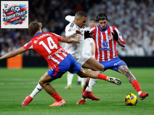 Phân Tích Trận Derby Madrid: Atletico Madrid Đối Đầu Real Madrid – Ai Sẽ Thắng Cuộc Vào Lúc 3h00 Ngày 13/3/2025?